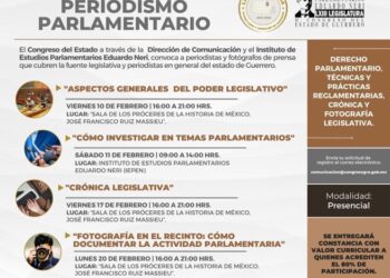 INVITA EL CONGRESO DEL ESTADO A PERIODISTAS A PARTICIPAR EN CURSO-TALLER DE PERIODISMO PARLAMENTARIO