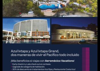 Hoteles Azul Ixtapa promociona a Ixtapa-Zihuatanejo en vuelos de Aeroméxico durante mayo
