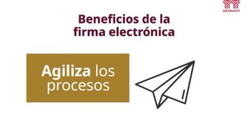 INFONAVIT SIMPLIFICA SUS PROCESOS DE CONTRATACIÓNCON EL USO DE LA FIRMA ELECTRÓNICA